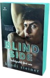 Blind Side. Indragostiti fara voie - Kandi Steiner