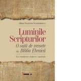 Luminile scripturilor. O suta de versete din Biblia ebraica - Mihai Valentin Vladimirescu