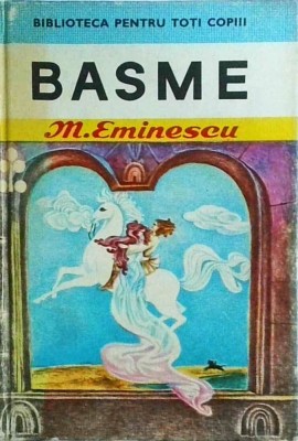Mihai Eminescu - Basme (1970) foto