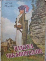 REGINA VAGABONZILOR-MICHEL ZEVACO foto