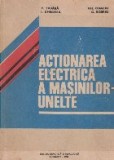 Actionarea electrica a masinilor-unelte