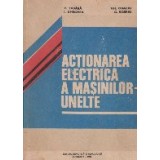 Actionarea electrica a masinilor-unelte