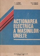 Actionarea electrica a masinilor-unelte foto
