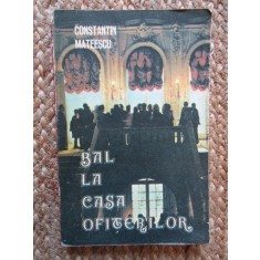 Bal la casa ofiterilor - Constantin Mateescu