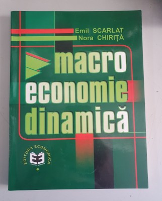 Emil Scarlat , Nora Chirita - Macro economie dinamica foto