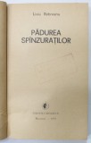 PADUREA SPANZURATILOR de LIVIU REBREANU , 1980