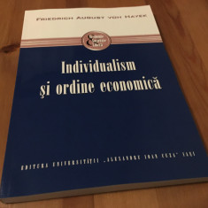 FRIEDRICH VON HAYEK, INDIVIDUALISM SI ORDINE ECONOMICA