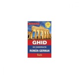 Cumpara ieftin Ghid de Conversatie Roman-German - Alina Florentina Boutiuc