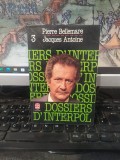 Pierre Bellemare, Jacques Antoine, Les Dossiers d&#039;Interpol, vol. 3, Le Livre de Poche, Edition No. 1 1979, 105