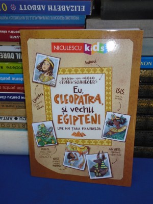 FRANK SCHWIEGER - EU,CLEOPATRA SI VECHII EGIPTENI * ILUSTRATII , 2023 # foto