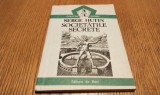 SOCIETATILE SECRETE - Serge Hutin - Editura de Vest, Colectia &quot;Initieri&quot;, 1991, 143 p.