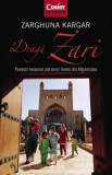 Dragă Zari. Povești nespuse ale unor femei din Afganistan - Zarghuna Kargar - Editura Corint