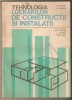 Tehnologia lucrarilor de constructii si instalatii-I.Davidescu,C.Rosoga