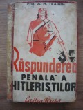 A. N. TRAININ - RASPUNDEREA PENALA A HITLERISTILOR ( cartea rusa, 1945 )