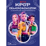 K-pop d&eacute;monvad&aacute;szok - A hivatalos poszterk&ouml;nyv