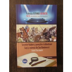 Secretele Valahiei și poveștile ei tulburătoare-Boerescu Dan-Silviu