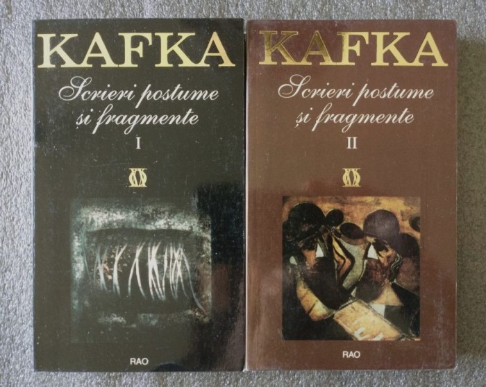 Kafka - Scrieri postume şi fragmente (2 vol.)