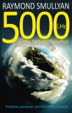 5000 i.Hr. si alte fantezii filosofice - Raymond Smullyan