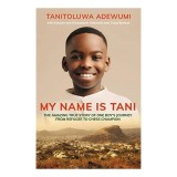 My Name Is Tani... and I Believe in Miracles