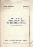 Alegerile parlamentare si prezidentiale: texte legale comentate - Antonie Iorgovan, Ion Deleanu
