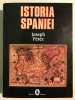 Istoria Spaniei, JOSEPH PEREZ, 924pag, 2007, Spania.