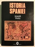 Cumpara ieftin Istoria Spaniei - Joseph Perez, 924 pagini, 2007, Editura necunoscută, Carte de istorie