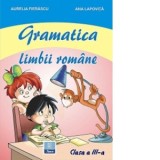 Gramatica limbii romane - clasa a III-a