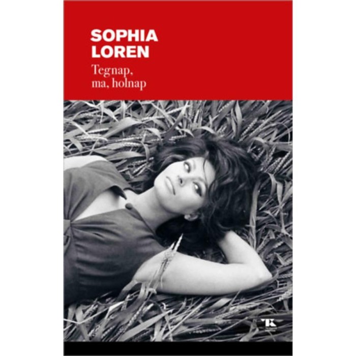 Tegnap, ma, holnap - Sophia Loren