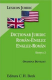 Dictionar juridic roman-englez / englez-roman | Onorina Botezat, C.H. Beck