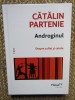 Catalin Partenie - Androginul. Despre suflet si cetate, Gama