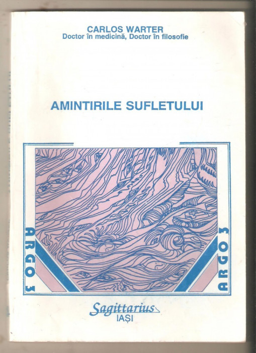 Carlos Warter-Amintirile Sufletului