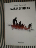 Jean Raspail Tabara Sfintilor