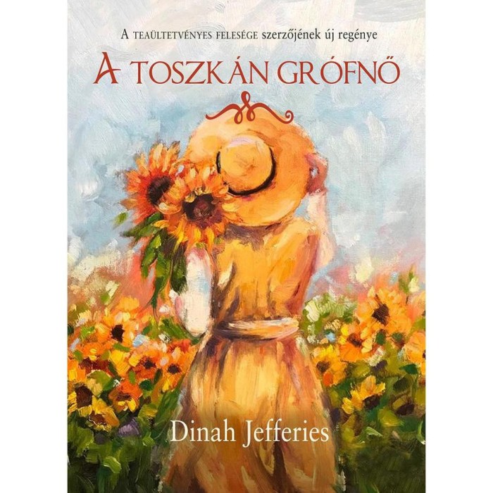 A toszk&aacute;n gr&oacute;fnő - Dinah Jefferies