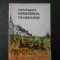 I. CODRU DRAGUSANU - PEREGRINUL TRANSILVAN (1980, editie cartonata)