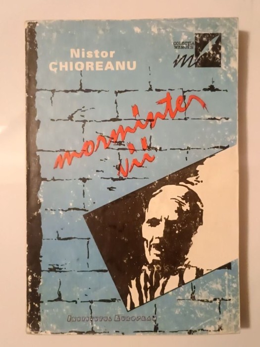 Nistor Chioreanu - Morminte vii (ed. Marius Cristian; 1992)
