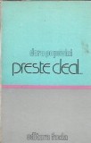 Preste deal... - Doru Popovici