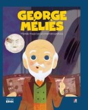 Micii mei eroi. Georges Melies, Litera