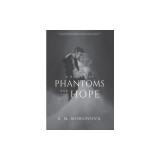 A Ballad of Phantoms and Hope
