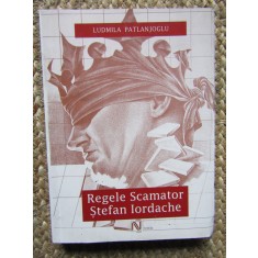 REGELE SCAMATOR STEFAN IORDACHE - LUDMILA PATLANJOGLU