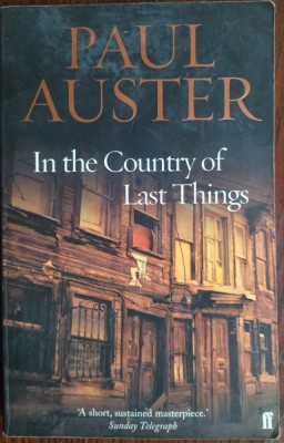 PAUL AUSTER - IN THE COUNTRY OF LAST THINGS (FABER AND FABER/LONDON 2005/LB ENG) foto