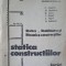 STATICA CONSTRUCTIILOR. LUCRARI-C. AMARIEI, AL. DUMITRAS, ST. JERCA SI COLAB.-253454