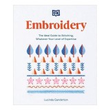 Embroidery: the ideal guide to stitching, whatever your level of expertise