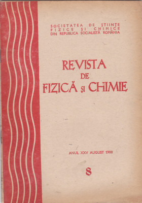 Revista De Fizica Si Chimie - Anul XXV, Nr.8 , AUGUST. 1988 foto