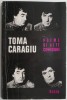 Poeme si alte confesiuni &ndash; Toma Caragiu - Carte beletristica