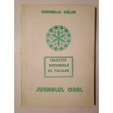 Cornelia Călin (dedicație) - Jurnalul oral: index tipologic și motivic, antologie de texte