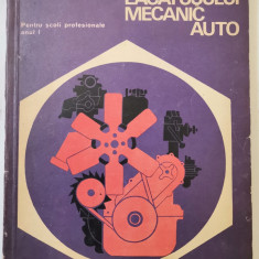 Fratila Manualul lacatusului mecanic auto - Pentru scoli profesionale 1972