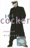 Joe Cocker - Across From Midnight, Caseta audio