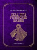 Cele mai frumoase basme - Charles Perrault