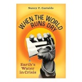 When the World Runs Dry