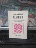 S.N. Lazarev, Karma, sau armonia dintre fizic, psihic și destin, editura Moldova, Iași 1995, 108